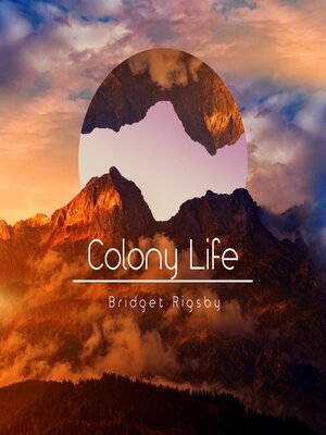 cover image of Colony Life